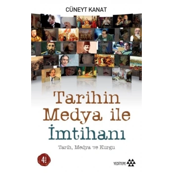 Tarihin Medya ile İmtihanı