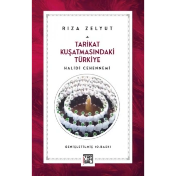 Tarikat Kuşatmasındaki Türkiye Halidi Cehennemi