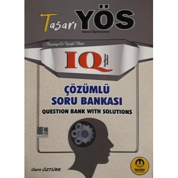 Tasarı YÖS IQ Çözümlü Soru Bankası (Yeni)