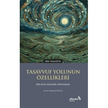 Tasavvuf Yolunun Özellikleri