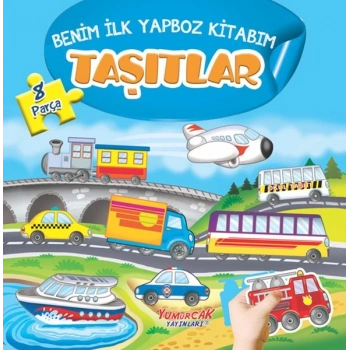 Taşıtlar - Benim İlk Yapboz Kitabım
