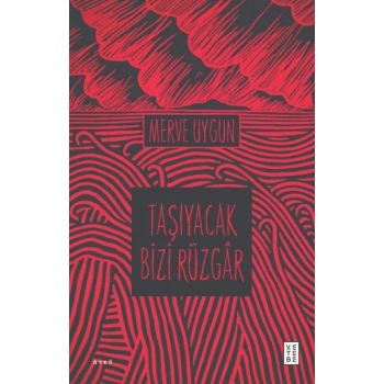 Taşıyacak Bizi Rüzgâr