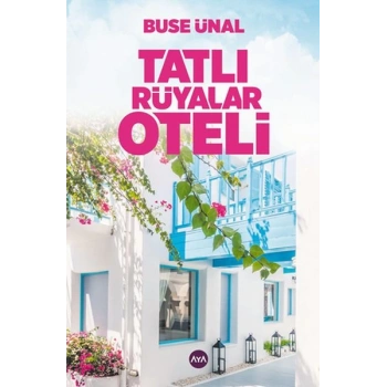 Tatlı Rüyalar Oteli