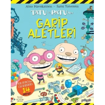 Tatu ve Patunun Garip Aletleri