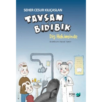 Tavşan Bıdıbık Diş Hekiminde