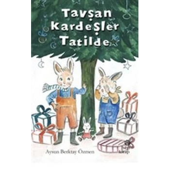 Tavşan Kardeşler Tatilde