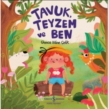 Tavuk, Teyzem ve Ben