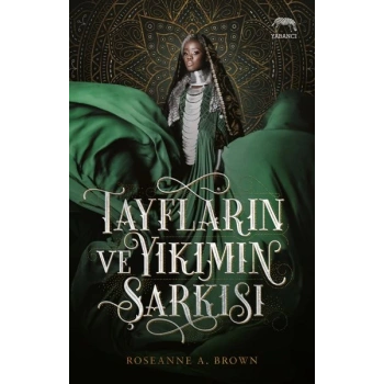 Tayfların ve Yıkımın Şarkısı