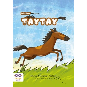 Taytay - İyi Dünya Fablları