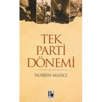 Tek Parti Dönemi