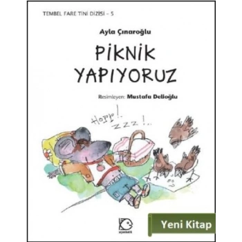 Tembel Fare Tini - 5 Piknik Yapıyoruz