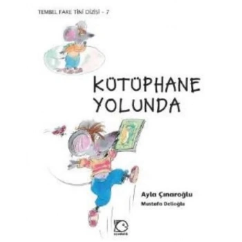 Tembel Fare Tini - 7 Kütüphane Yolunda