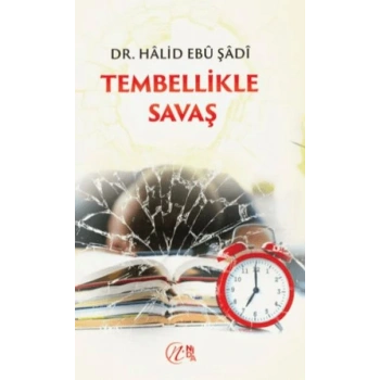 Tembellikle Savaş