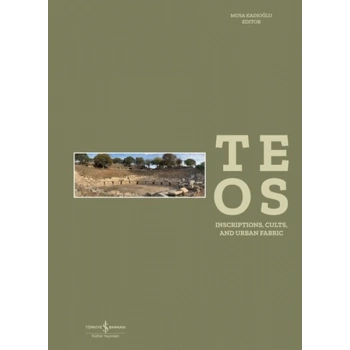 Teos - Inscriptions, Cults and Urban Fabric