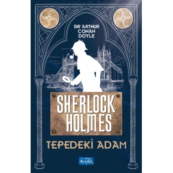 Tepedeki Adam - Sherlock Holmes