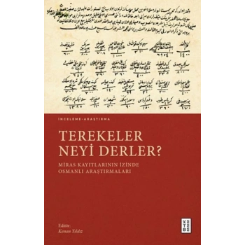 Terekeler Neyi Derler?