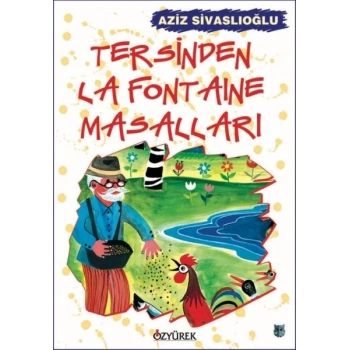 Tersinden La Fontaine Masalları