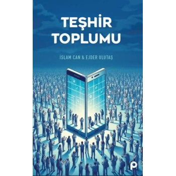 Teşhir Toplumu