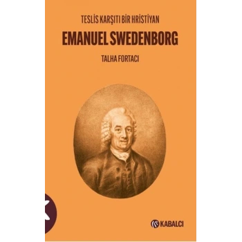 Teslis Karşıtı Bir Hristiyan Emanuel Swedenborg