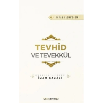 Tevhid ve Tevekkül