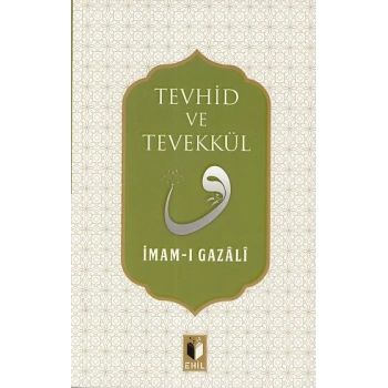 Tevhid ve Tevekkül