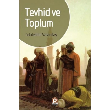 Tevhid ve Toplum