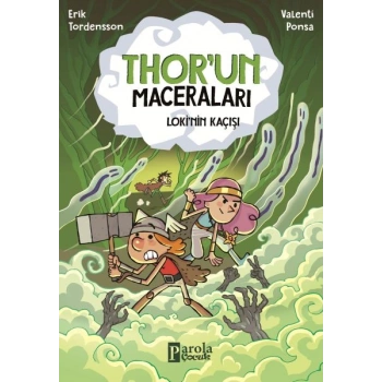 Thorun Maceraları Lokinin Kaçışı