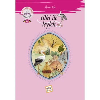 Tilki İle Leylek /  Minyatürlerle Dünya Masalları