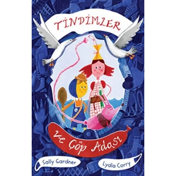 Tindimler ve Çöp Adası