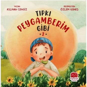 Tıpkı Peygamberim Gibi 2