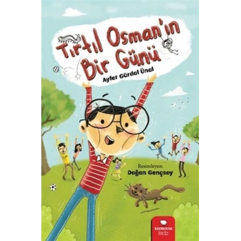 Tırtıl Osman’ın Bir Günü