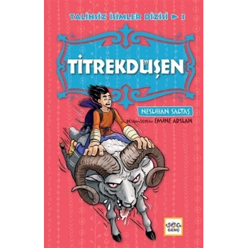 Titrekdüşen - Talihsiz İsimler Dizisi 3