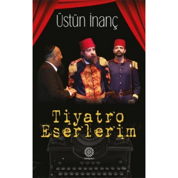 Tiyatro Eserlerim
