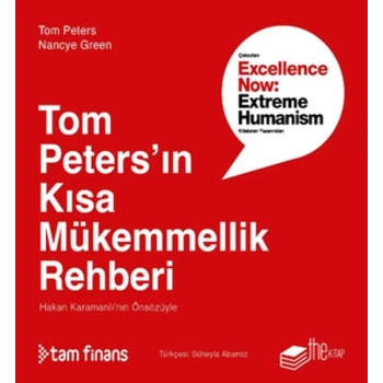 Tom Peters’ın Kısa Mükemmellik Rehberi