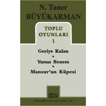 Toplu Oyunları 1 / Geriye Kalan - Yunus Benem - Mansurun Küpesi