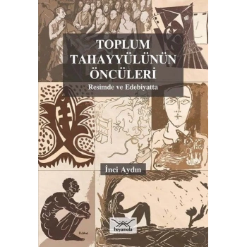 Toplum Tahayyülünün Öncüleri