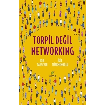 Torpil Değil Networking