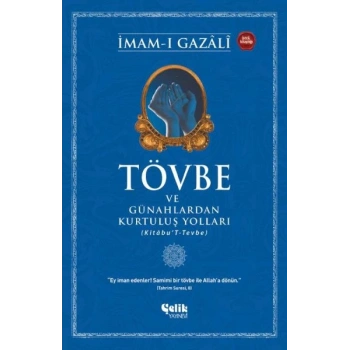 Tövbe ve Günahlardan Kurtuluş Yolları