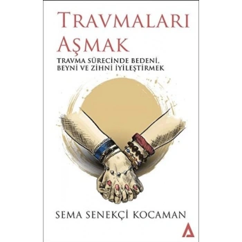 Travmaları Aşmak