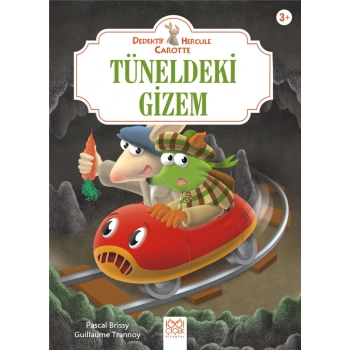 Tüneldeki Gizem - Dedektif Hercule Carotte