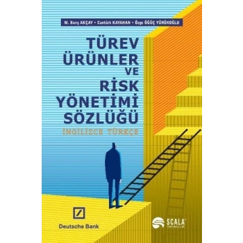 Türev Ürünler ve Risk Yönetimi Sözlüğü