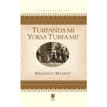 Turfanda mı Yoksa Turfa mı?