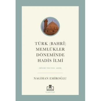 Türk (Bahri) Memlükler Döneminde Hadis İlmi