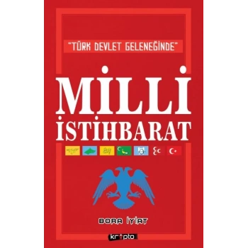 Türk Devlet Geleneğinde Milli İstihbarat