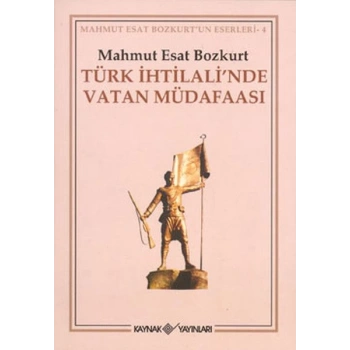 Türk İhtilali’nde Vatan Müdafaası
