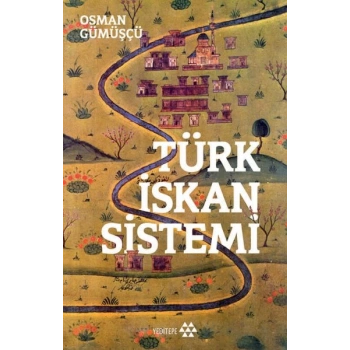 Türk İskan Sistemi
