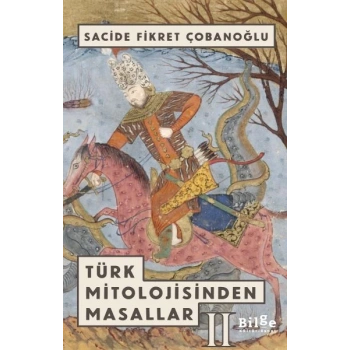 Türk Mitolojisinden Masallar 2