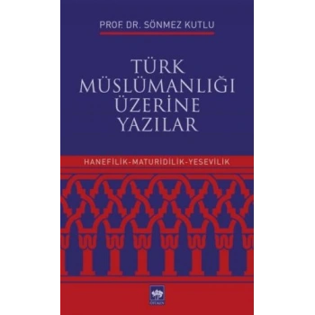 Türk Müslümanlığı Üzerine Yazılar