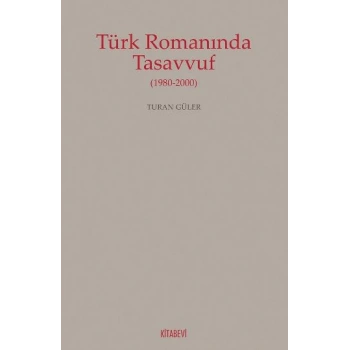 Türk Romanında Tasavvuf