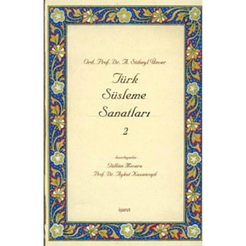 Türk Süsleme Sanatları 2